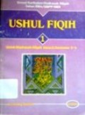 Ushul fiqih 1 untuk MA kelas II, semester 3-4 GBPP 1989