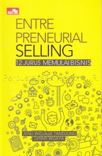 Image of Entre Preneurial Selling, 12 Jurus Memulai Bisnis