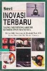 Image of Seri Inovasi Terbaru yang Mampengaruhi Kehidupan Manusia