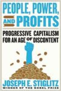 Image of People, Power and  Profits Progressive Capitalism for Age of Discontent