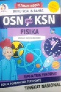 Image of Ultimate Modul Buku Soal & Bahas OSN KSN SMA FISIKA Tips & Trik Tercepat Soal & Pembahasan Terupdate Tingkat NASIONAL