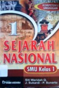 Image of Sejarah Nasional 1 untuk SMU kelas 1 kompetensi unggulan