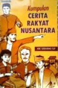 Kumpulan Cerita Rakyat Nusantara