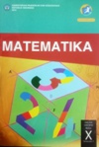 Image of Matematika SMA/MA/SMK/MAK kelas X semester 1 Kurikulum 2013 edisi revisi 2014