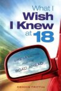 Image of What I Wish I Knew at 18, Jalur Cepat Menuju Hidup Sukses