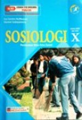 Sosiologi untuk SMA/MA X Kurikulum 2013 Peminatan Ilmu-ilmu Sosial