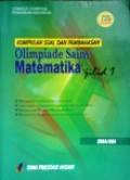 Kumpulan Soal Dan Pembahasan Olimpiade Sains: Matematika Jilid 1 SMA/MA