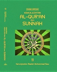 Image of Ensiklopedia Kemukjizatan Al-Qur'an dan Sunnah [11/11] Kemukjizatan Risalah Muhammad SAW