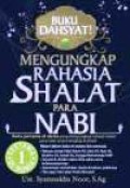 Mengungkap Rahasia Shalat Para Nabi