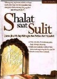 Image of Shalat saat Sulit,  Jurus jitu hidup bahagia dan bebas dari masalah