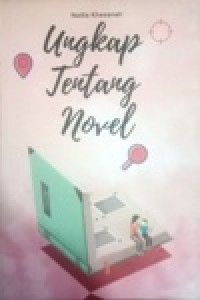 Image of Ungkap tentang Novel