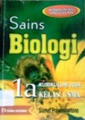 Sains Biologi 1a SMA kelas 1 semester 1 Kurikulum 2004 Kompetensi Unggulan