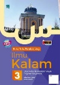 Image of Ilmu Kalam 3 untuk kelas XII Madrasah Aliyah program keagamaan KMA No.183 Tahun 2019 Kurikulum 2013