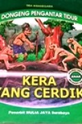 Dongeng Pengantar Tidur, Kera Yang Cerdik