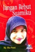 Jangan Rebut Suamiku