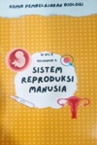 Image of Sistem Reproduksi Manusia-kelompok 2_XI IPS.1-komik pembelajaran biologi