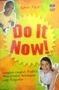 Do It Now !