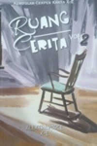 Image of Ruang Cerita Vol-2 kumpulan Cerita Pendek Karya X-E