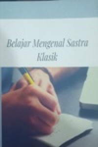 Image of Belajar Mengenal Sastra Klasik