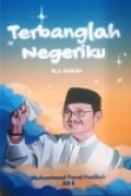Terbanglah Negeriku , [BJ Habibi]