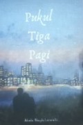 Pukul Tiga Pagi
