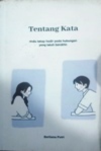 Image of Tentang Kata, rindu tetap hadir pada hubungan yang telah berakhir.