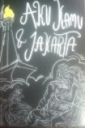 Aku Kamu & Jakarta