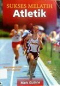 Sukses Melatih Atletik