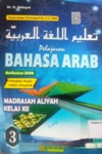 Image of Pelajaran Bahasa Arab Kurikulum 2008 MA kelas XII