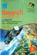 Geografi Menyingkap Fenomena Geosfer 3 untuk kelas XII SMA/MA Program IPS