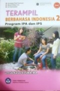 Terampil Berbahasa Indonesia 2 Program IPA dan IPS untuk kelas XI SMA/MA - BSE