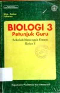 Image of Biologi 3 petunjuk guru SMU kelas 3 prog.IPA