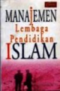 Manajemen Lembaga Pendidikan Islam