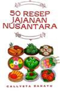Image of 50 Resep Jajanan Nusantara