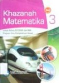 Khazanah Matematika 3 untuk kelas XII SMA dan MA Program IPS - BSE