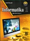 Informatika 1 SMA/MA Kelas X Kurikulum 2013 Edisi Revisi