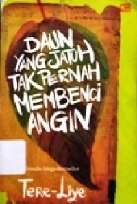 Image of Daun yang jatuh tak pernah membenci Angin