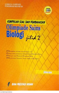 Image of Kumpulan Soal dan Pembahasan Olimpiade Sains: Biologi Jilid 2 SMA/MA