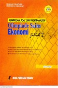 Kumpulan Soal dan Pembahasan Olimpiade Sains: Ekonomi Jilid 2 SMA/MA