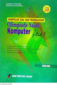 Image of Kumpulan Soal dan Pembahasan Olimpiade Sains: Komputer Jilid 1 SMA/MA