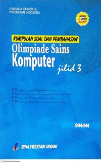 Image of Kumpulan soal dan pembahasan, Olimpiade sains Komputer jilid 3 SMA/MA