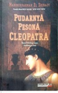 Pudarnya Pesona Cleopatra