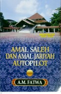 Amal Saleh dan amal Jariyah Autopilot