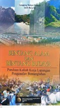 Bentang Alam dan Bentang Budaya : Panduan Kuliah Kerja Lapangan Pengenalan Bentanglahan