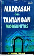 Madrasah dan Tantangan Modernitas