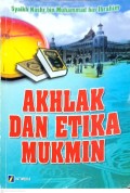 Akhlak dan Etika Mukmin
