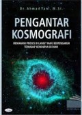 Pengantar Kosmografi : Memahami Proses di Langit yang Berpengaruh Terhadap Kehidupan di Bumi